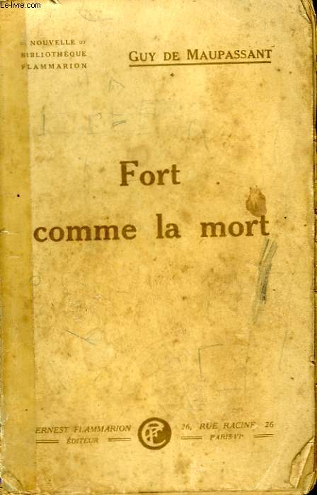 FORT COMME LA MORT.