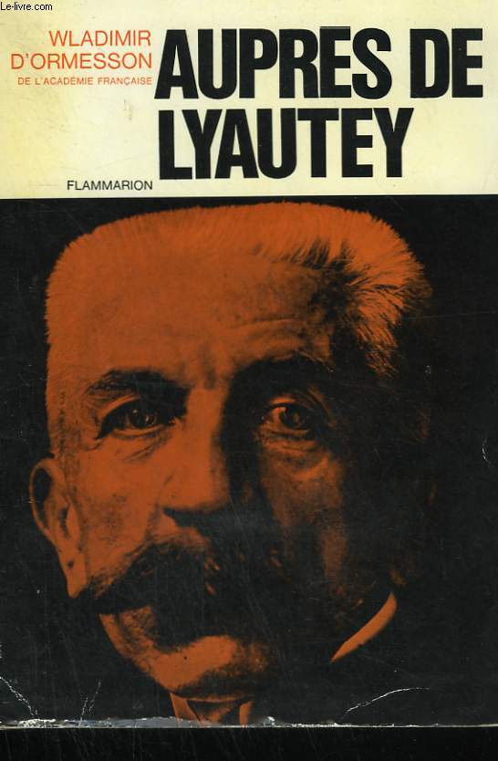 AUPRES DE LYAUTEY.