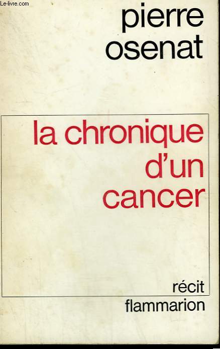 LA CHRONIQUE D'UN CANCER.