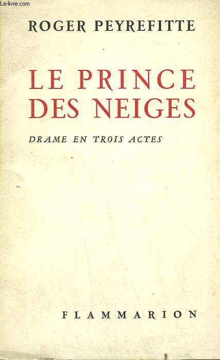 LE PRINCE DES NEIGES. DRAME EN 3 ACTES.