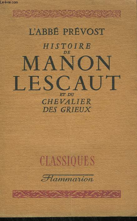 HISTOIRE DE MANON LESCAUT ET DU CHEVALIER DES GRIEUX.