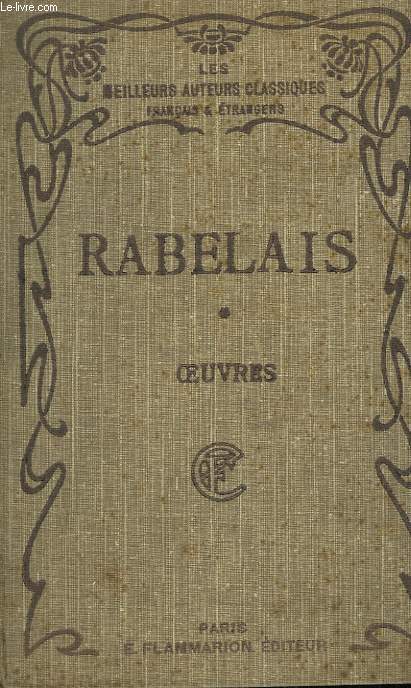 LES CINQ LIVRES DE F. RABELAIS AVEC NOTES ET GLOSSAIRE. TOME 1.