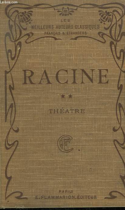 THEATRE COMPLET DE J. RACINE. TOME 2.