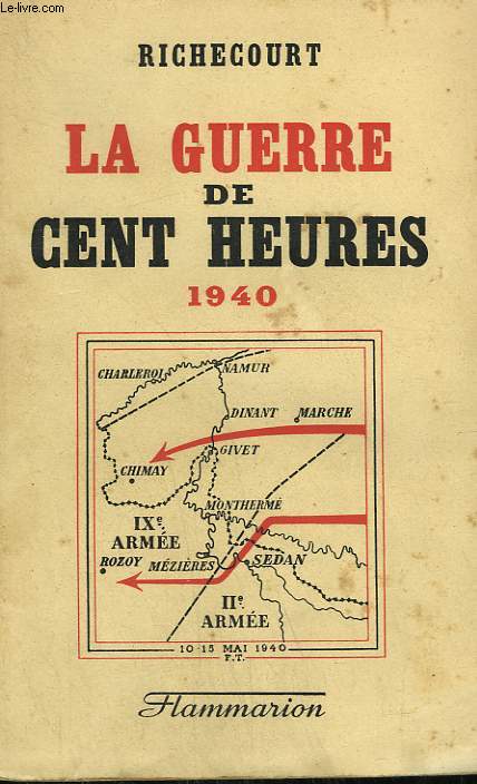 LA GUERRE DE CENT HEURES. 1940.