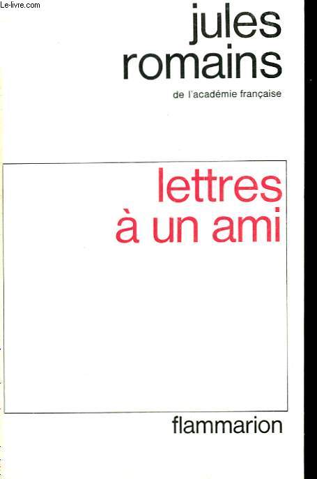 LETTRES A UN AMI.