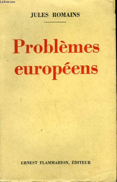 PROBLEMES EUROPEENS.