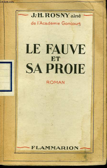 LE FAUVE ET SA PROIE.