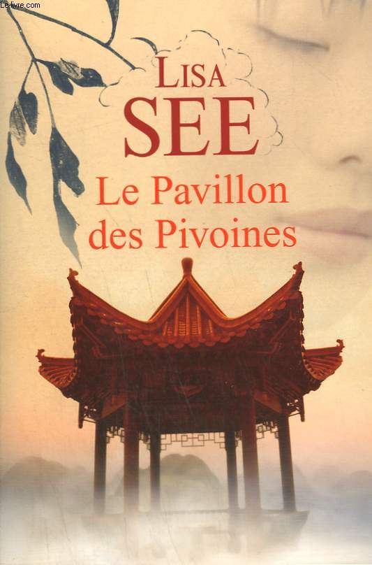 LE PAVILLON DES PIVOINES.