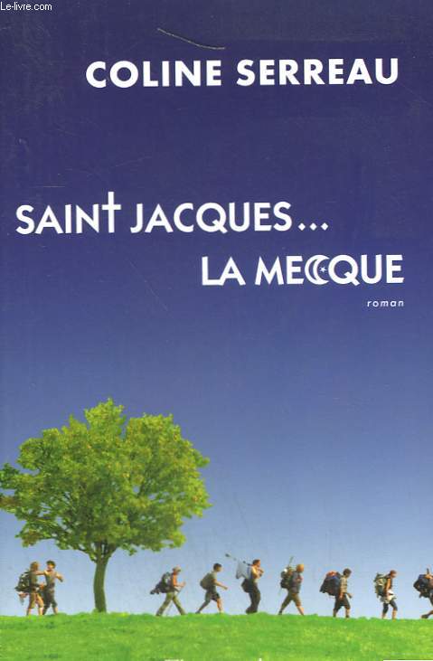 SAINT JACQUES ... LA MECQUE.