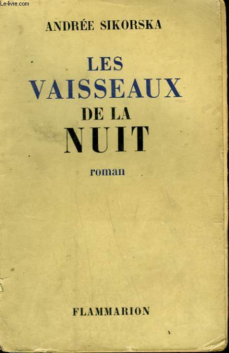 LES VAISSEAUX DE LA NUIT.