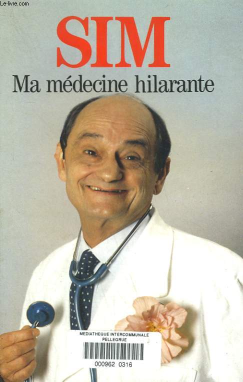 MA MEDECINE HILARANTE.