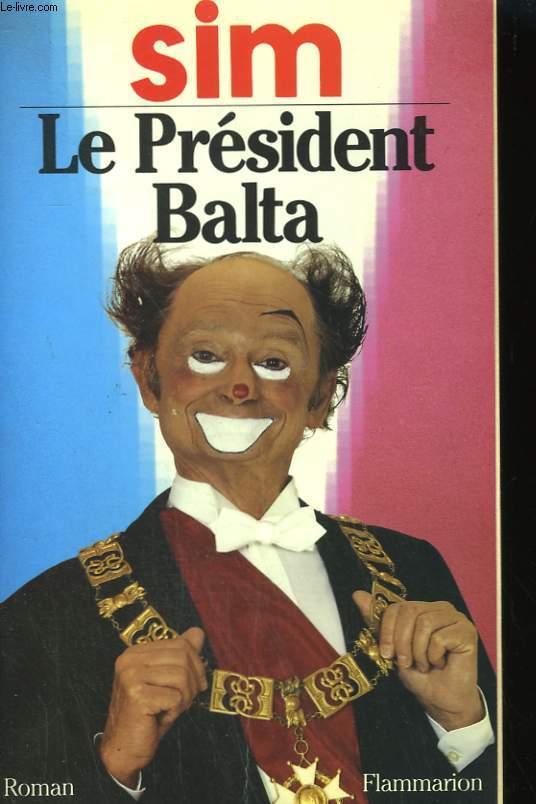 LE PRESIDENT BALTA.