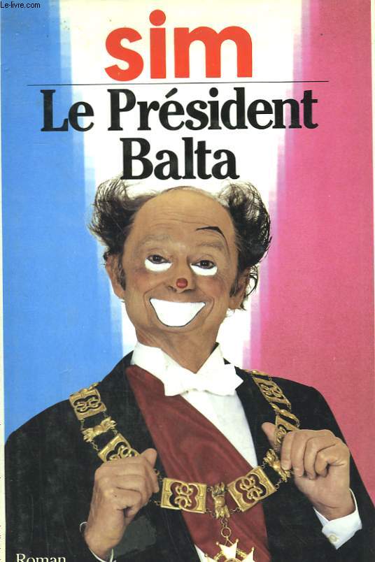 LE PRESIDENT BALTA.