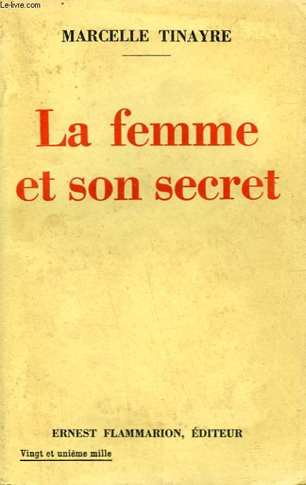 LA FEMME ET SON SECRET.