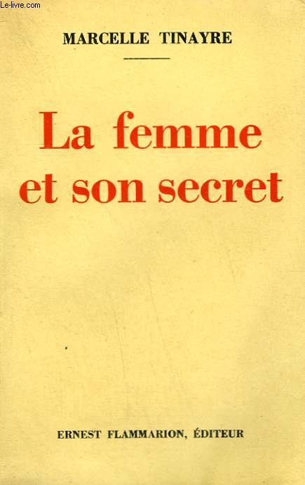 LA FEMME ET SON SECRET.