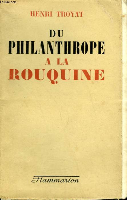 DU PHILANTHROPE A LA ROUQUINE.