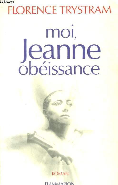 MOI, JEANNE OBEISSANCE.