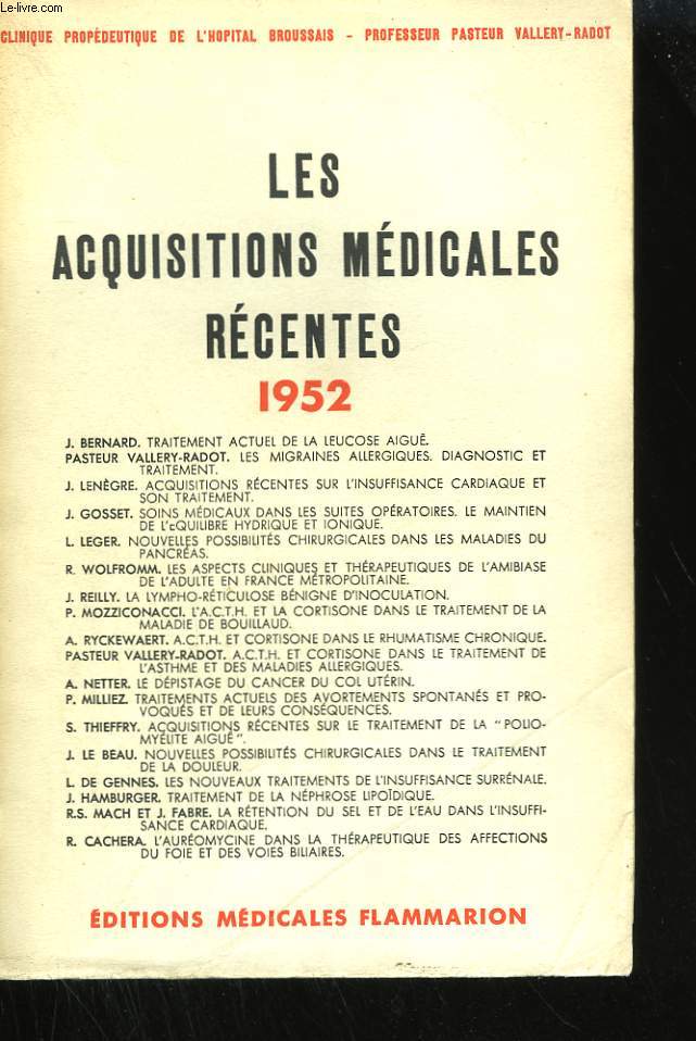 LES ACQUISITIONS MEDICALES RECENTES.