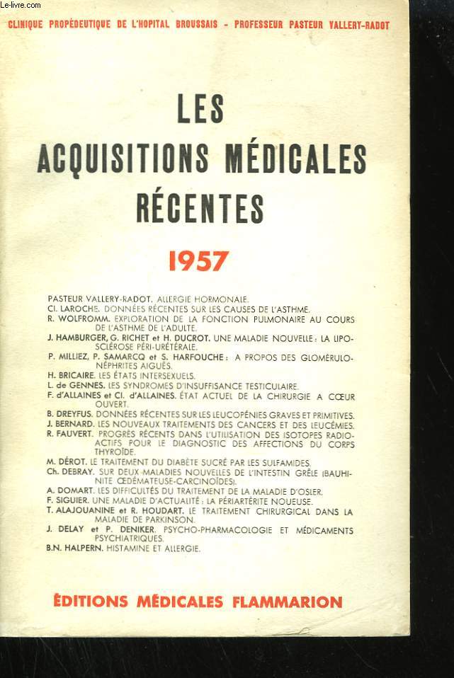 LES ACQUISITIONS MEDICALES RECENTES.