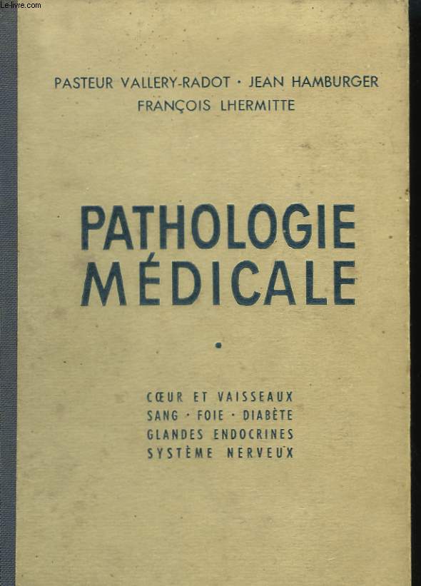 PATHOLOGIE MEDICALE. TOME 1.