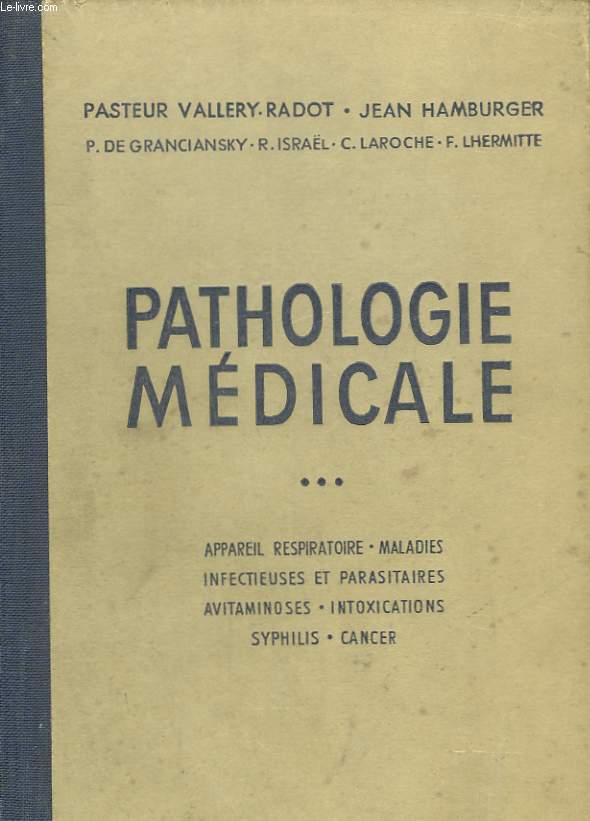 PATHOLOGIE MEDICALE. TOME 3.