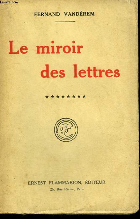 LE MIROIR DES LETTRES. TOME 8 .