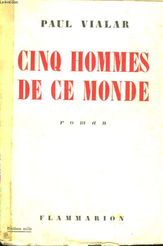 CINQ HOMMES DE CE MONDE.