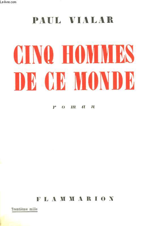 CINQ HOMMES DE CE MONDE.