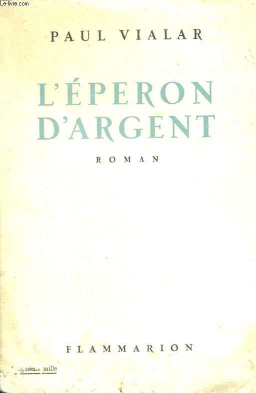 L'EPERON D'ARGENT.