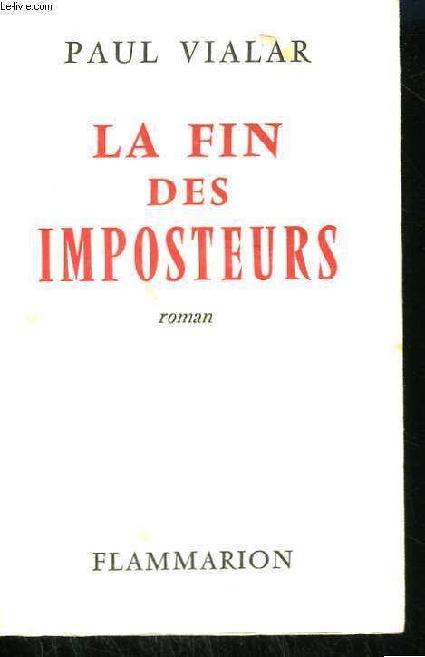 LA FIN DES IMPOSTEURS.