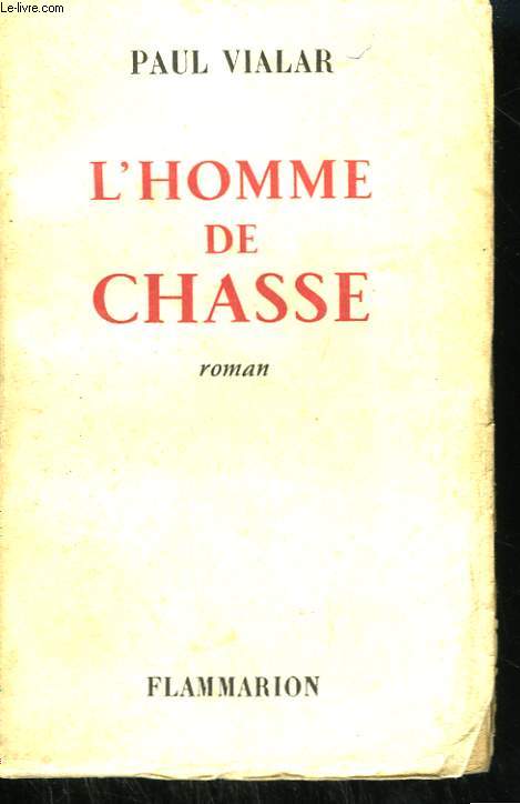 L'HOMME DE CHASSE.
