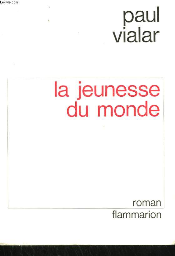 LA JEUNESSE DU MONDE.