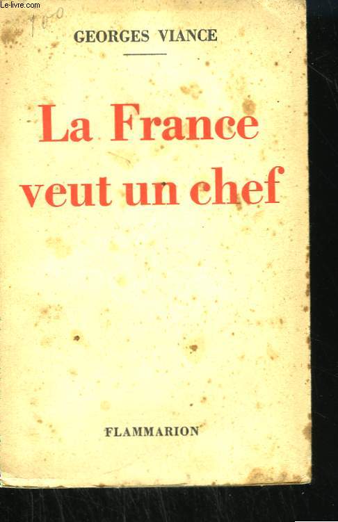 LA FRANCE VEUT UN CHEF.