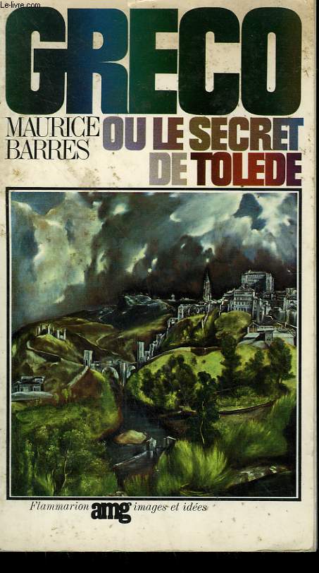 GRECO OU LE SECRET DE TOLEDE.