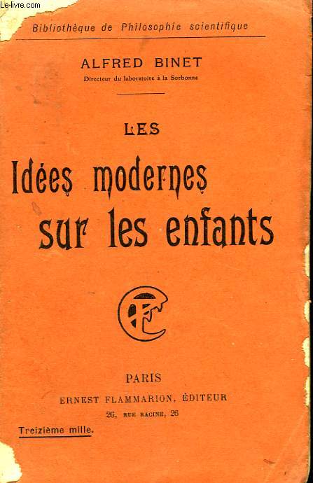 LES IDEES MODERNES SUR LES ENFANTS. COLLECTION : BIBLIOTHEQUE DE PHILOSOPHIE SCIENTIFIQUE.