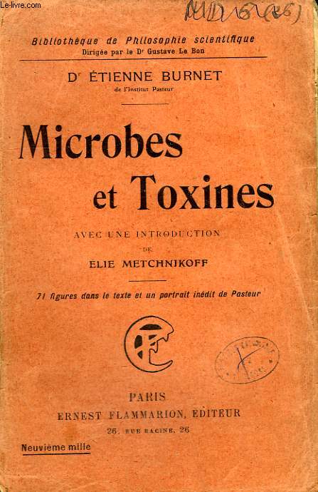 MICROBES ET TOXINES. COLLECTION : BIBLIOTHEQUE DE PHILOSOPHIE SCIENTIFIQUE.