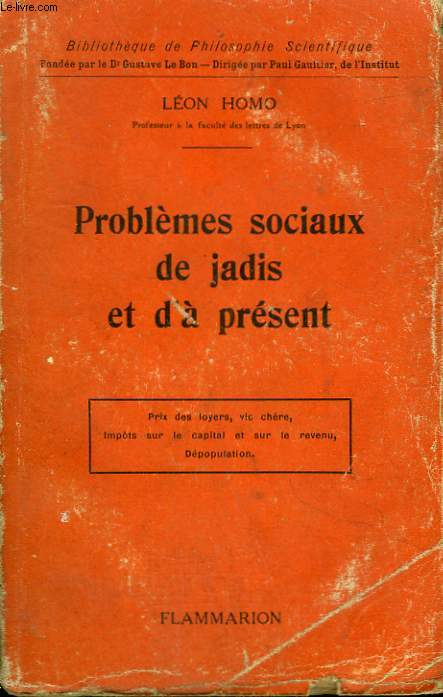 PROBLEMES SOCIAUX DE JADIS ET D'A PRESENT. COLLECTION : BIBLIOTHEQUE DE PHILOSOPHIE SCIENTIFIQUE.