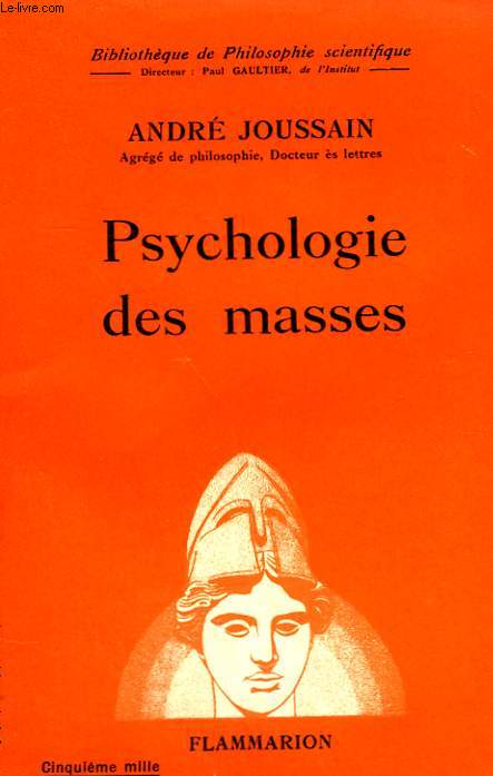 PSYCHOLOGIE DES MASSES. COLLECTION : BIBLIOTHEQUE DE PHILOSOPHIE SCIENTIFIQUE.