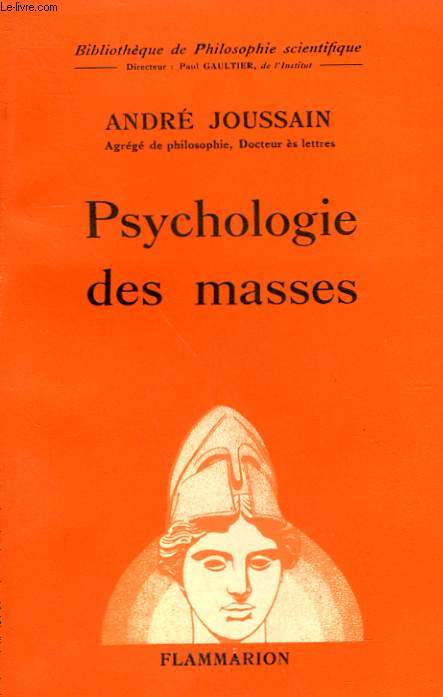 PSYCHOLOGIE DES MASSES. COLLECTION : BIBLIOTHEQUE DE PHILOSOPHIE SCIENTIFIQUE.