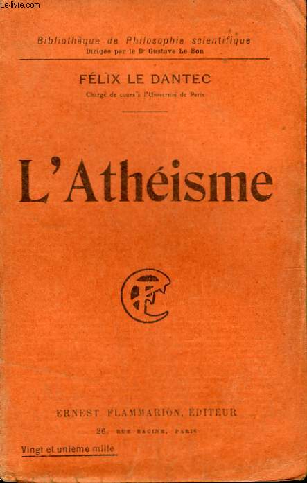 L'ATHEISME. COLLECTION : BIBLIOTHEQUE DE PHILOSOPHIE SCIENTIFIQUE.