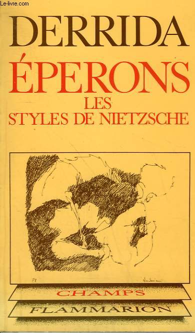 EPERONS. LES STYLES DE NIETZSCHE. COLLECTION CHAMP N 41