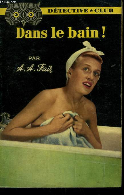 DANS LE BAIN. COLLECTION DETECTIVE CLUB N 59