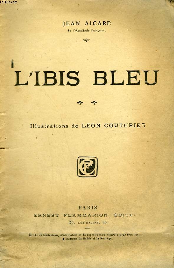 L'IBIS BLEU. COLLECTION : NOUVELLE COLLECTION ILLUSTREE.
