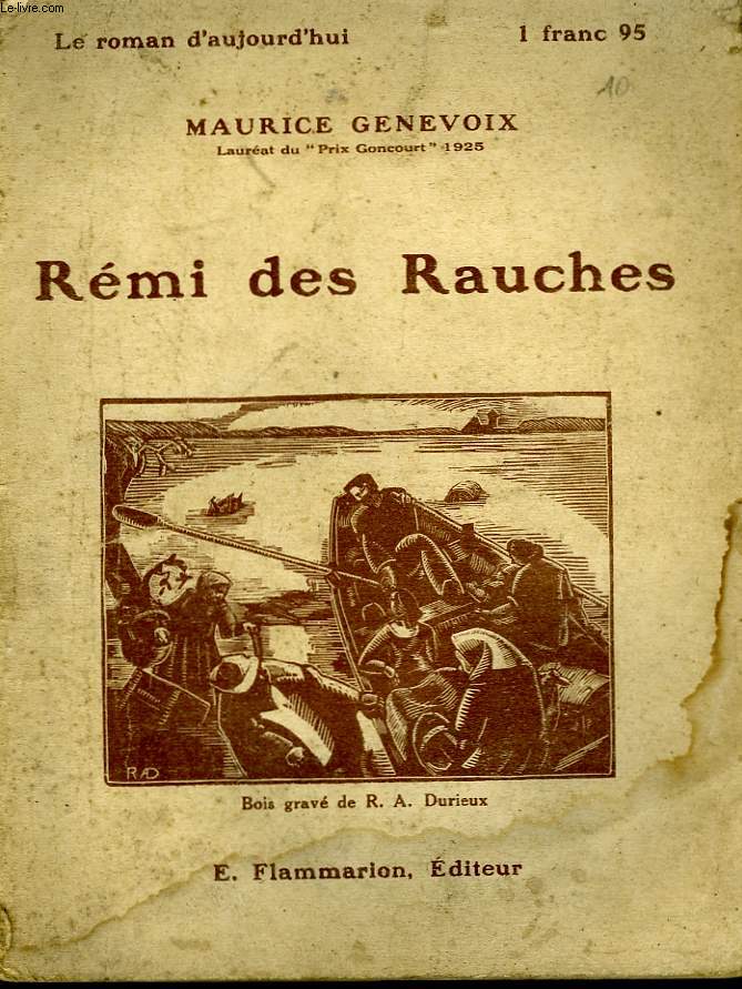 REMI DES RAUCHES. COLLECTION : LE ROMAN D'AUJOURD'HUI N 43.
