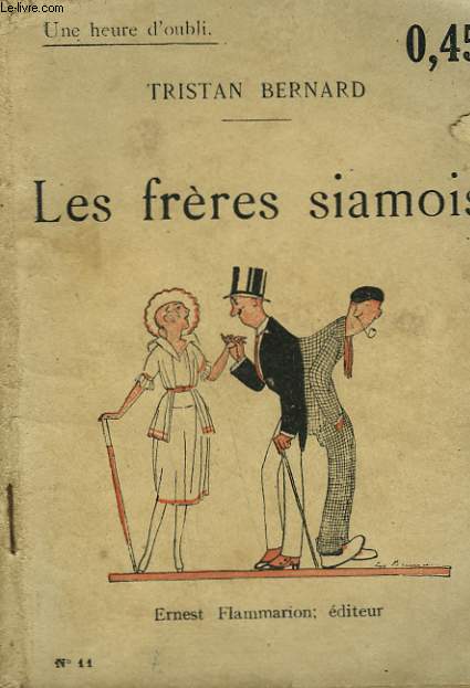 LES FRERES SIAMOIS. COLLECTION : UNE HEURE D'OUBLI N 11