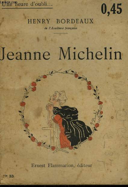 JEANNE MICHELIN. COLLECTION : UNE HEURE D'OUBLI N 33