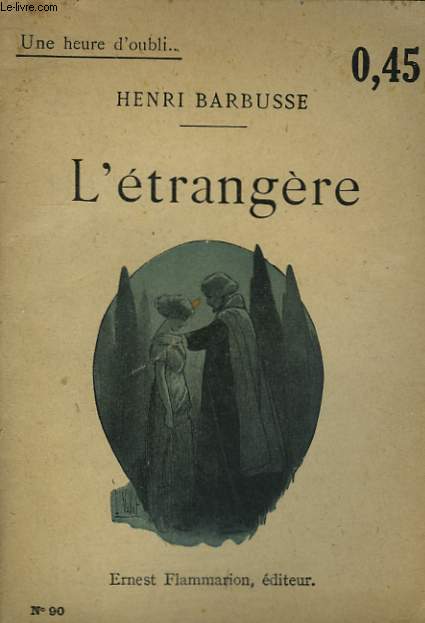 L'ETRANGERE. COLLECTION : UNE HEURE D'OUBLI N 90