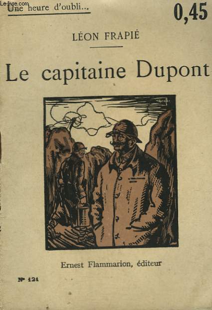 LE CAPITAINE DUPONT. COLLECTION : UNE HEURE D'OUBLI N 121