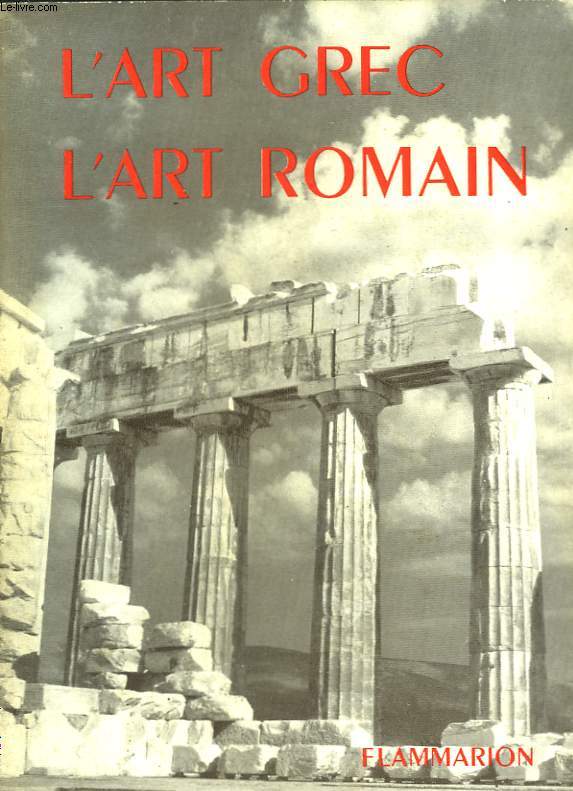 L'ART GREC ET ROMAIN. LE STYLE POMPEIEN. COLLECTION : LA GRAMMAIRE DES STYLES.