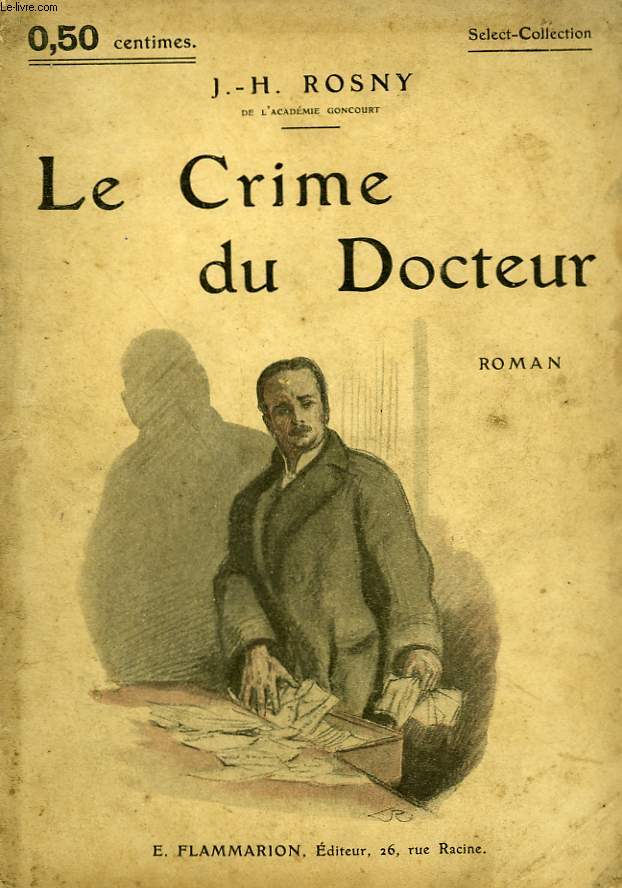 LE CRIME DU DOCTEUR. COLLECTION : SELECT COLLECTION N 30